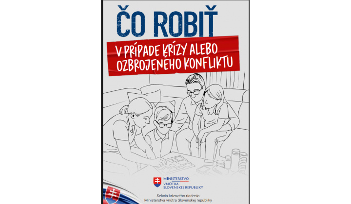 „Čo robiť v prípade krízy alebo ozbrojeného konfliktu“